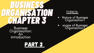 B.com/semester1/Business organisation/chapter 3 /part3/