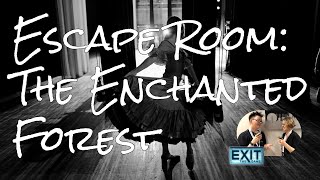 Escape Room: EXIT The Enchanted Forest