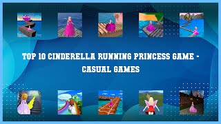 Top 10 Cinderella Running Princess Game Android Games screenshot 2
