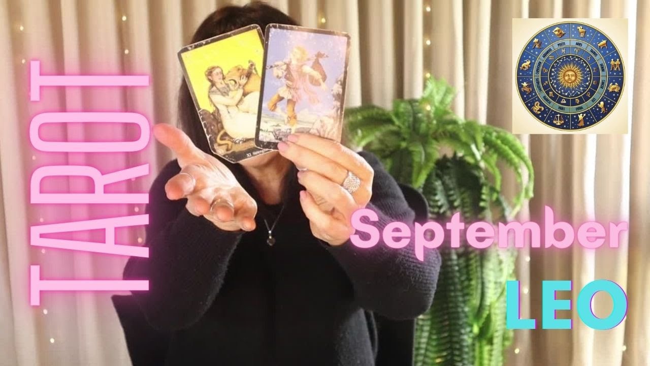 Leo September 2022 Tarot Reading. Love, love, love!!