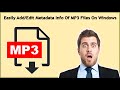 How To Edit Properties Of MP3 Files On Windows 10 11 8 7 Easily Add Edit Metadata Info Of MP3 Files