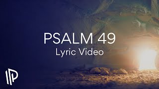 Psalm 49 (God Will Ransom My Soul) by The Psalms Project [feat. Bethany John)