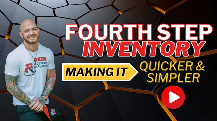 Fourth Step Inventory: Making It Quicker And Simpler
