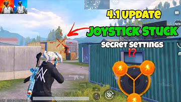 Most Serious Issue Joystick 🕹 Stuck Problem ✅️ BGMI 4.1 UPDATE/ PUBG