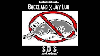 Backland Ft. Jay Luv - S.d.s. Freestyle