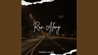Run Along