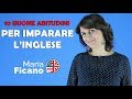 Dieci buone abitudini per imparare l'inglese