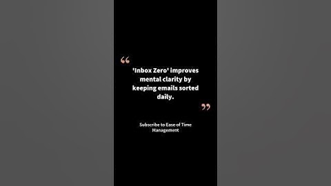 Clear Your Mind! 🧠🚀 Inbox Zero for Better Productivity! #easeoftimemanagement #selfimprovement