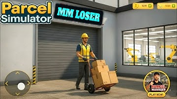 Parcel Delivery Simulator 3D (Official Release) Gameplay Walkthrough Android / ios