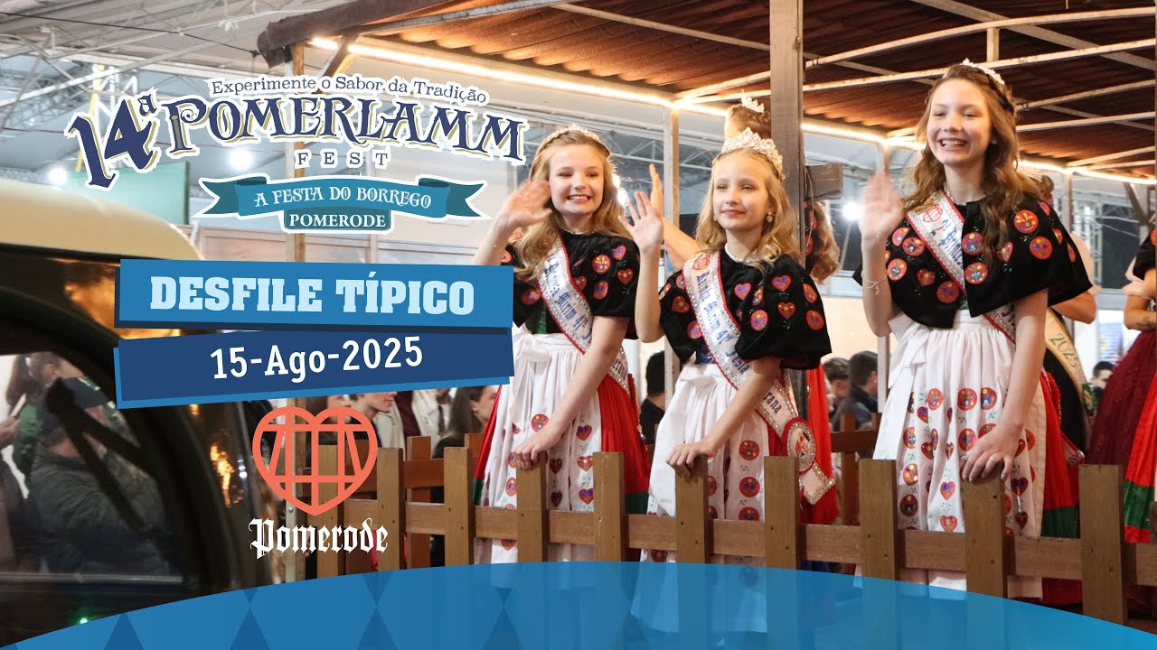 14ª POMERLAMM FEST - FESTA DO BORREGO DE POMERODE - Desfile de Abertura  - 15 08 2025