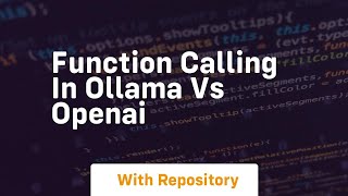 function calling in ollama vs openai
