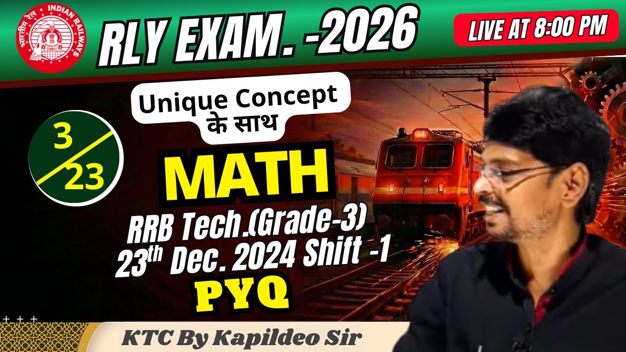 RRB Tech. Grade-3  [MATH Set - 3] | 23th Dec. 2024 Shift - 1| PYQ | Rly ALP/ Tech |  By Kapildeo Sir