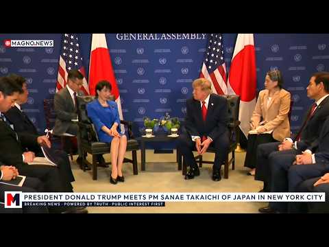 🇺🇸|🇯🇵 President Donald Trump Meets PM Sanae Takaichi of Japan at UNGA in New York City [LIVE]