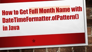 How to Get Full Month Name with DateTimeFormatter.ofPattern() in Java