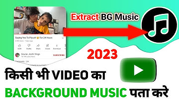 Kisi bhi Yt Video ka Background Music kaise pata kare || Find Background Music of Any YouTube Video