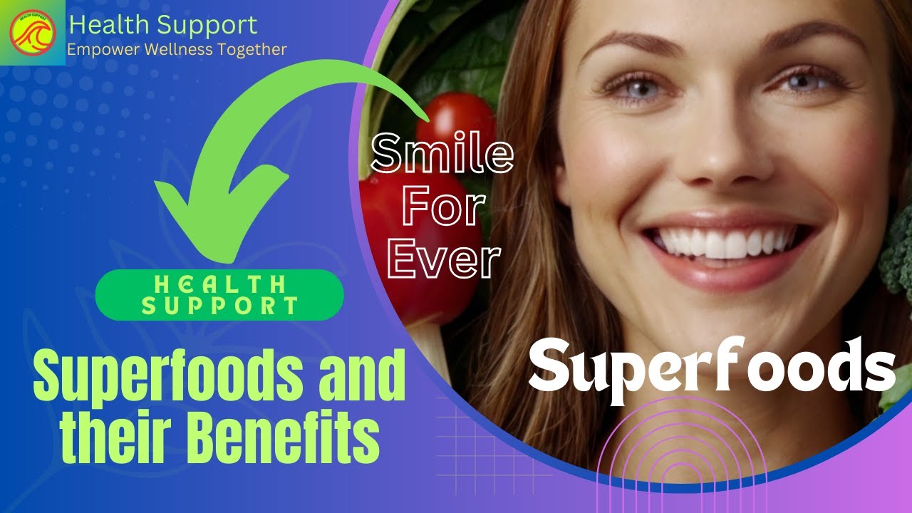 Health Support 22 | Superfoods and their benefits | How Fit Are You ...