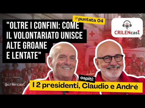 Video Cosa unisce le CRI delle Alte Groane e Lentate? Il podcast con Caronni e Pesaresi | CRILENcast #4