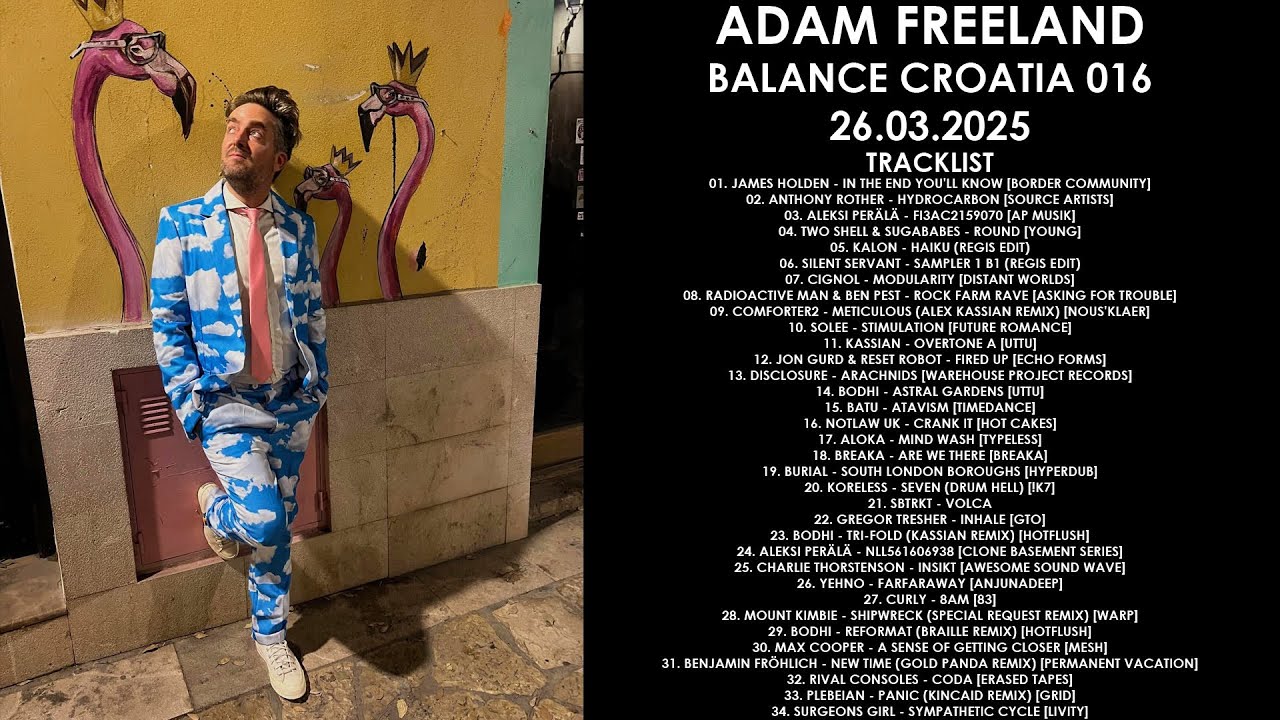 ADAM FREELAND (UK) @ Balance Croatia 016 26.03.2025