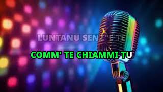 Luntane senz'e te-karaoke-NINO D'ANGELO