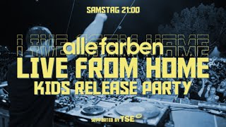 Alle Farben - Live From Home #9 KIDS Release Party