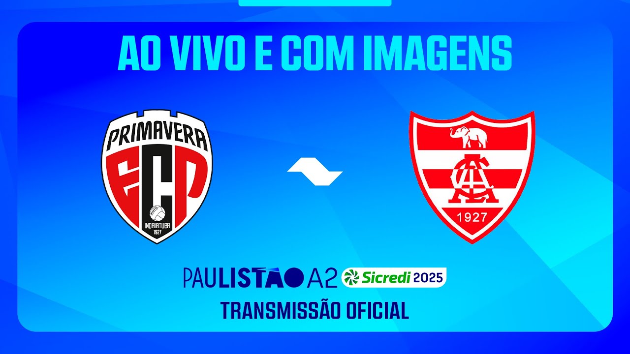JOGO COMPLETO: PRIMAVERA X LINENSE | RODADA 3 | PAULISTÃO A2 SICREDI ...