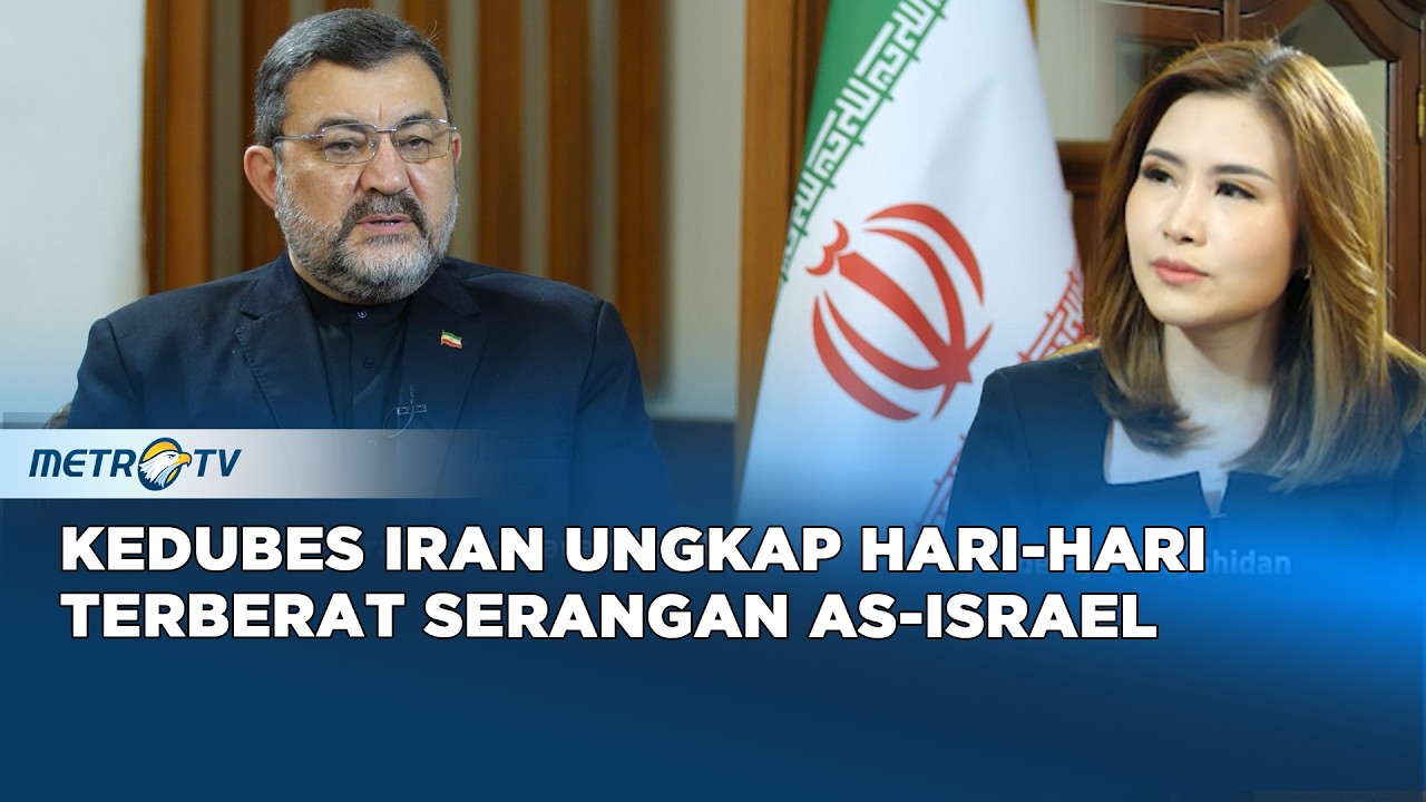 Kedubes Iran Ungkap Hari‑Hari Terberat di Timur Tengah #KONTROVERSI