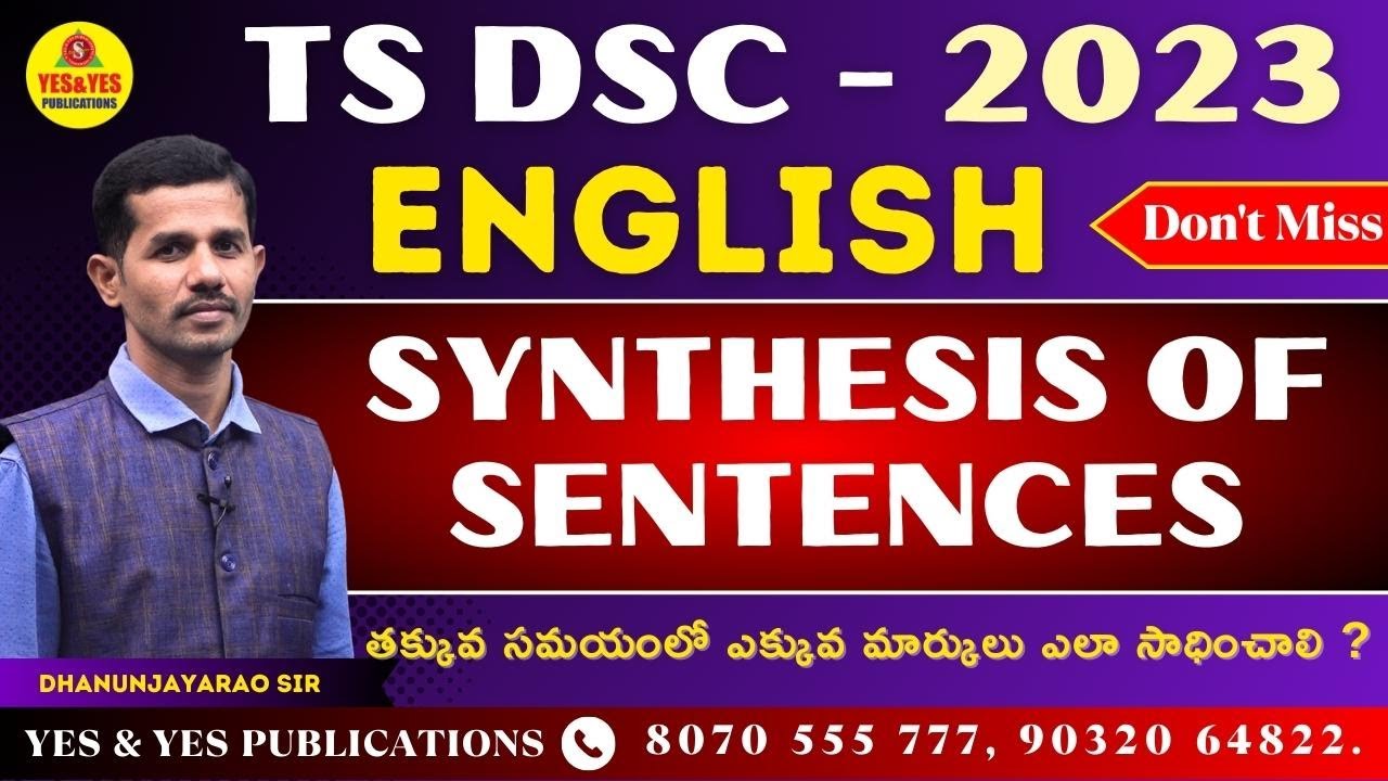 TS DSC 2023 _ ENGLISH _ SYNTHESIS OF SENTENCES _ TS DSC SGT MENTORSHIP ADMISSIONS 3 రోజులు మాత్రమే