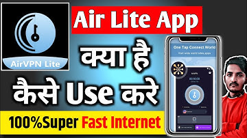 Airvpnlite | Air lite App Kaise Use Kare | Air vpn lite app kaise use kare  | Air lite Proxy Master|