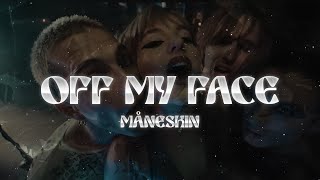 Måneskin - OFF MY FACE (Lyrics) Resimi
