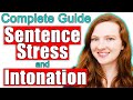 Sentence Stress and Intonation in English (The Complete Guide)