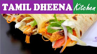 Chicken shawarma | சிக்கன் சவர்மா | Tamil Dheena Kitchen |Simple Chicken Shawarma recipe in tamil