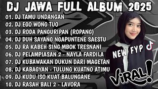 Download lagu DJ JAWA TERBARU 2025 FULL BASS - DJ TAMU UNDANGAN X EGO WING TUO FULL ALBUM VIRAL TIKTOK TERBARU