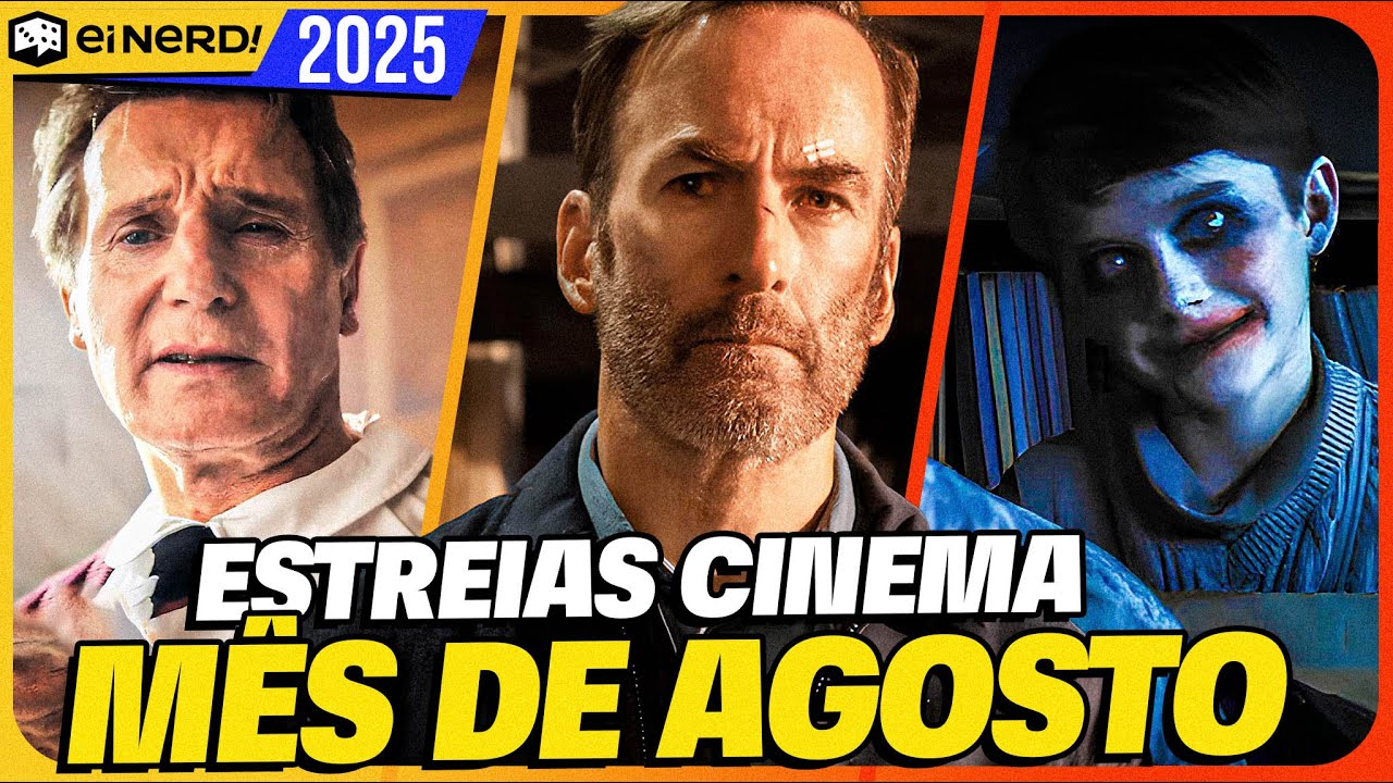 GRANDES ESTREIAS DO MÊS! MELHORES FILMES NO CINEMA EM AGOSTO 2025