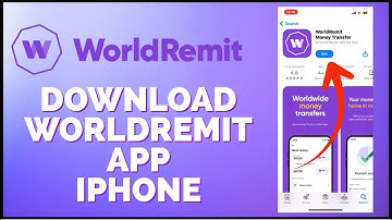 How To Download WorldRemit Money Transfer App on  iPhone 2024?