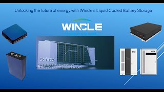 Liquid cooled ESS energy storage system LFP battery Wincle 2024 cell factory presentation