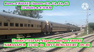 07153 NARASAPUR to SMVT BENGALURU 💚INDIANRAILWAYS💙 #Railfans #Railway #Express