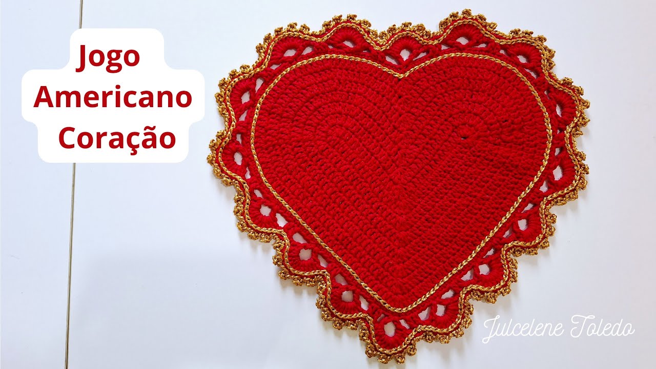 JOGO AMERICANO CORAÇÃO @julcelenetoledo