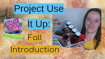 Project Use It Up: Fall Introduction 2022 Bath and Body Works body care