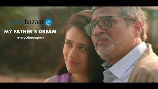My Father's Dream #StoryOfADaughter