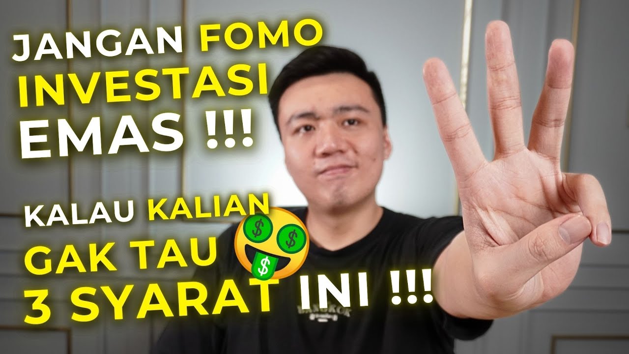 3 Syarat Untung Investasi Emas | Wajib Nonton Sebelum Beli!