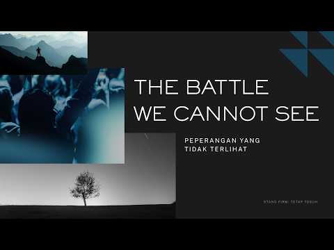 "The Battle We Cannot See" - Pdt. Natanael Pratama - 12 Juli 2026