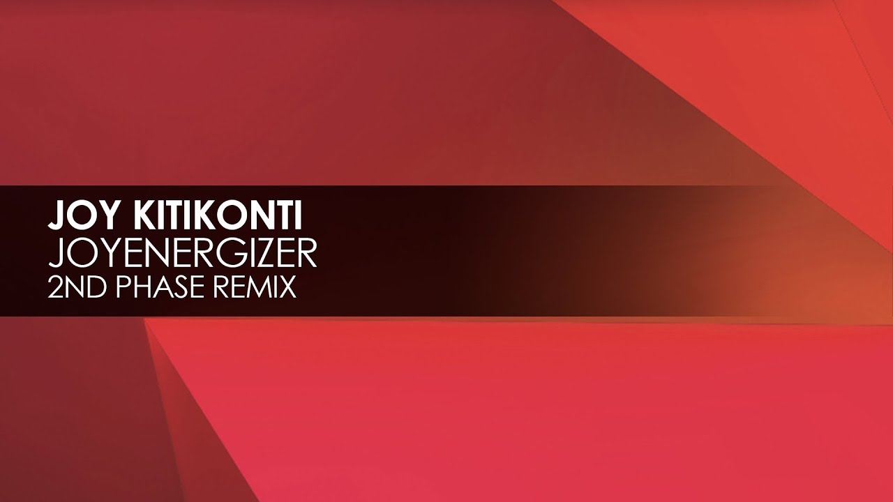 Παρακολούθηση Joy Kitikonti - Joyenergizer (2nd Phase Extended Remix) στο YouTube Παρακολούθηση Joy Kitikonti - Joyenergizer (2nd Phase Extended Remix) στο YouTube