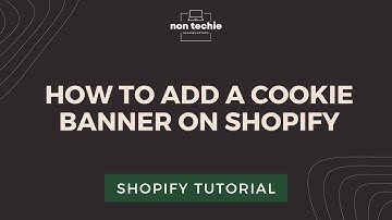 How to add a Cookie Banner to Shopify website | Shopify Tutorial 2025