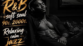 Old School R&B Soft Soul Relaxing Songs From The 90s / Ten Best R&B Hits  screenshot 1