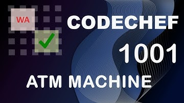 ATM MACHINE - Rating 1001 -  Code Chef Problem - Editorial - Hindi | English