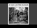 Je suis un être humain