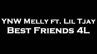 YNW Melly ft. Lil Tjay - Best Friends 4L Instrumental