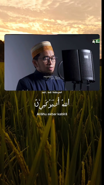 uah ustadz Adi Hidayat takbiran merdu #takbiranmerdu#uah #ustadzadihidayat