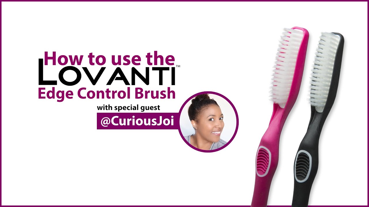 Lovanti Presents - How to use the Lovanti Edge Control Brush
