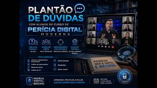 Live com alunos do curso de Pericia Digital